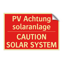 PV Achtung solaranlage - CAUTION SOLAR SYSTEM