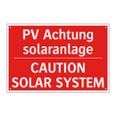 PV Achtung solaranlage - CAUTION SOLAR SYSTEM