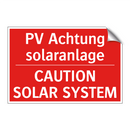 PV Achtung solaranlage - CAUTION SOLAR SYSTEM