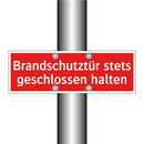 Brandschutztür stets geschlossen halten