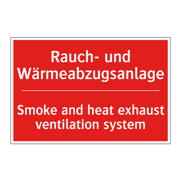 Rauch- und Wärmeabzugsanlage - Smoke and heat exhaust ventilation /.../
