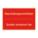Rauchabzugsventilator - Smoke extractor fan