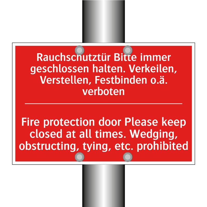 Rauchschutztür Bitte immer geschlossen /.../ - Fire protection door Please keep /.../