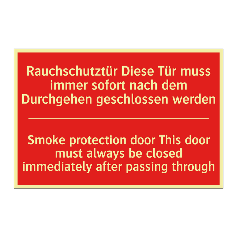 Rauchschutztür Diese Tür muss /.../ - Smoke protection door This door /.../