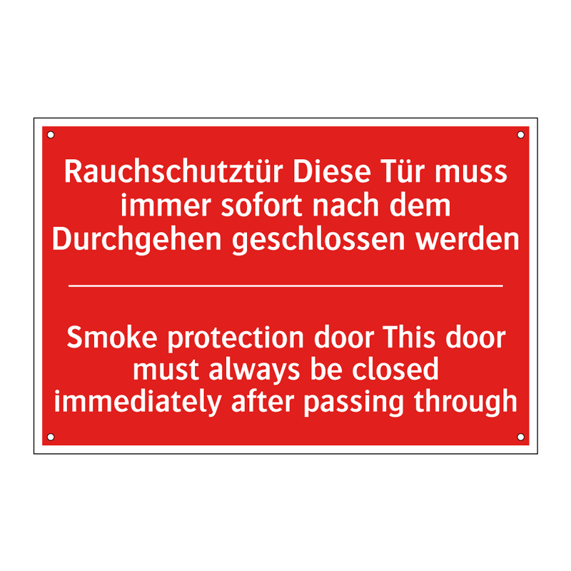Rauchschutztür Diese Tür muss /.../ - Smoke protection door This door /.../