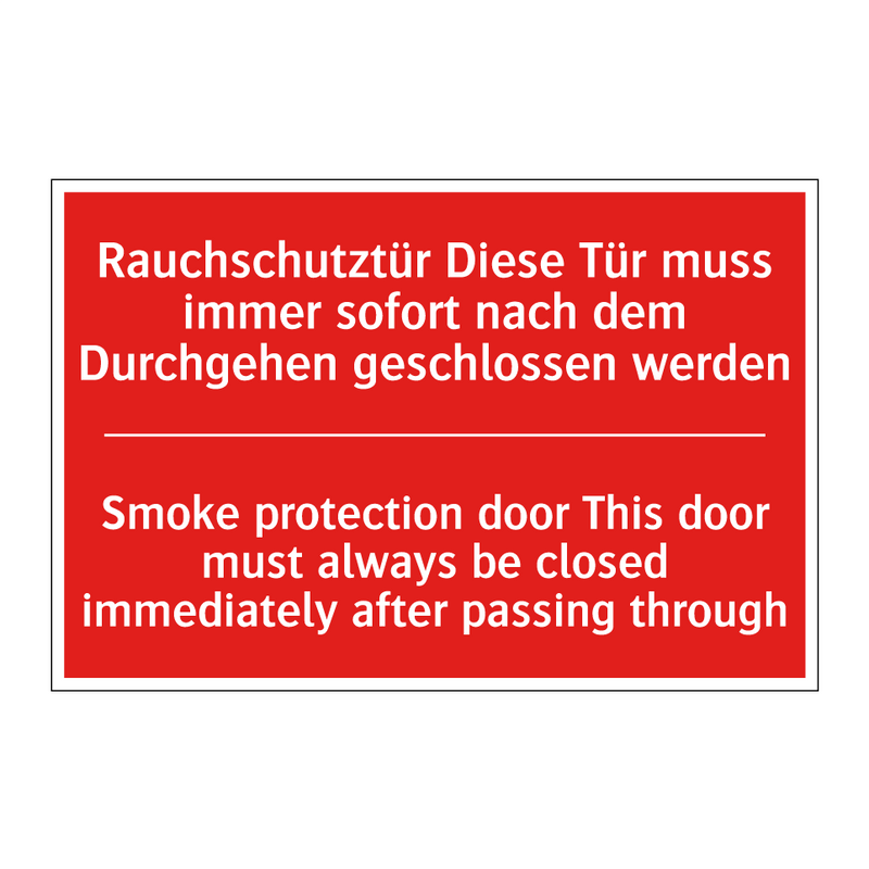 Rauchschutztür Diese Tür muss /.../ - Smoke protection door This door /.../
