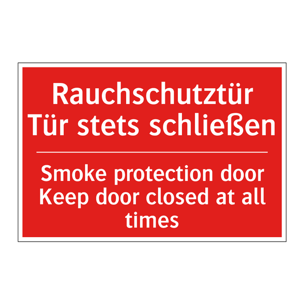 Rauchschutztür Tür stets schließen/.../ - Smoke protection door Keep door /.../