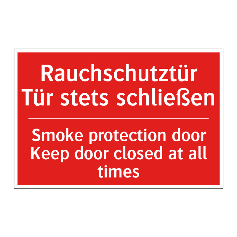 Rauchschutztür Tür stets schließen/.../ - Smoke protection door Keep door /.../