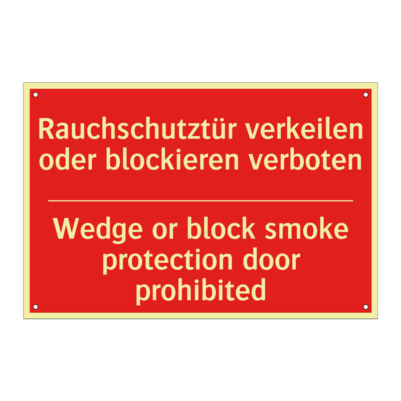 Rauchschutztür verkeilen oder /.../ - Wedge or block smoke protection /.../
