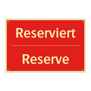 Reserviert - Reserve