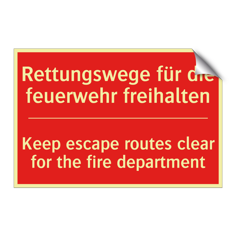Rettungswege für die feuerwehr /.../ - Keep escape routes clear for the /.../