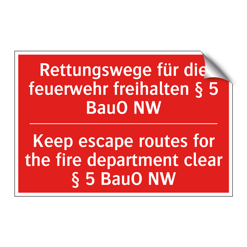 Rettungswege für die feuerwehr /.../ - Keep escape routes for the fire /.../