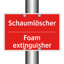 Schaumlöscher - Foam extinguisher