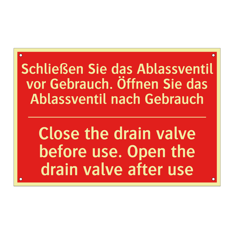 Schließen Sie das Ablassventil /.../ - Close the drain valve before use. /.../