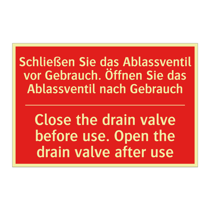 Schließen Sie das Ablassventil /.../ - Close the drain valve before use. /.../