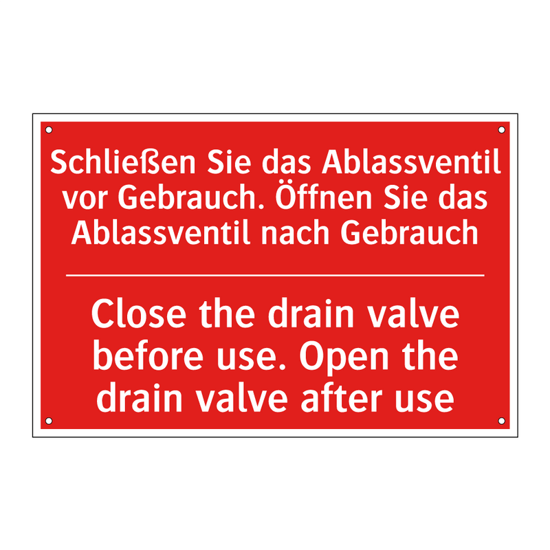 Schließen Sie das Ablassventil /.../ - Close the drain valve before use. /.../