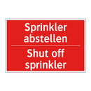 Sprinkler abstellen - Shut off sprinkler