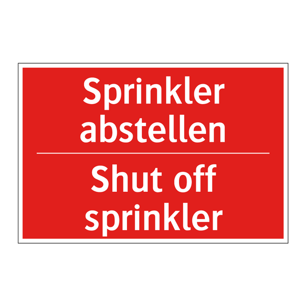 Sprinkler abstellen - Shut off sprinkler
