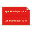 Sprinklerabsperrventil - Sprinkler shutoff valve