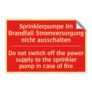Sprinklerpumpe Im Brandfall Stromversorgung /.../ - Do not switch off the power supply /.../