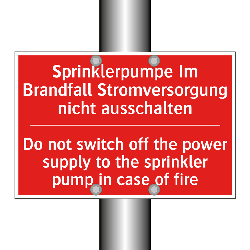 Sprinklerpumpe Im Brandfall Stromversorgung /.../ - Do not switch off the power supply /.../