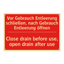 Vor Gebrauch Entleerung schließen, /.../ - Close drain before use, open drain /.../