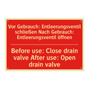 Vor Gebrauch: Entleerungsventil /.../ - Before use: Close drain valve /.../
