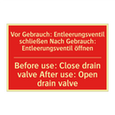 Vor Gebrauch: Entleerungsventil /.../ - Before use: Close drain valve /.../