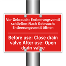 Vor Gebrauch: Entleerungsventil /.../ - Before use: Close drain valve /.../