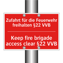 Zufahrt für die Feuerwehr freihalten /.../ - Keep fire brigade access clear /.../