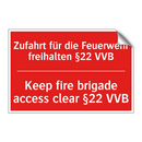Zufahrt für die Feuerwehr freihalten /.../ - Keep fire brigade access clear /.../