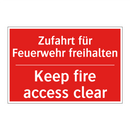 Zufahrt für Feuerwehr freihalten/.../ - Keep fire access clear