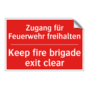 Zugang für Feuerwehr freihalten/.../ - Keep fire brigade exit clear