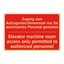 Zugang zum Aufzugsmaschinenraum /.../ - Elevator machine room access only /.../