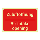 Zuluftöffnung - Air intake opening