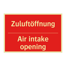 Zuluftöffnung - Air intake opening