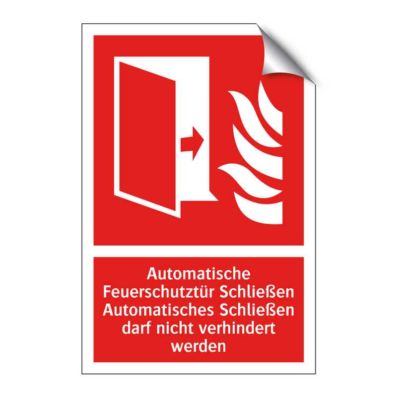 Automatische Feuerschutztür Schließen Automatisches Schließen darf nicht verhindert werden