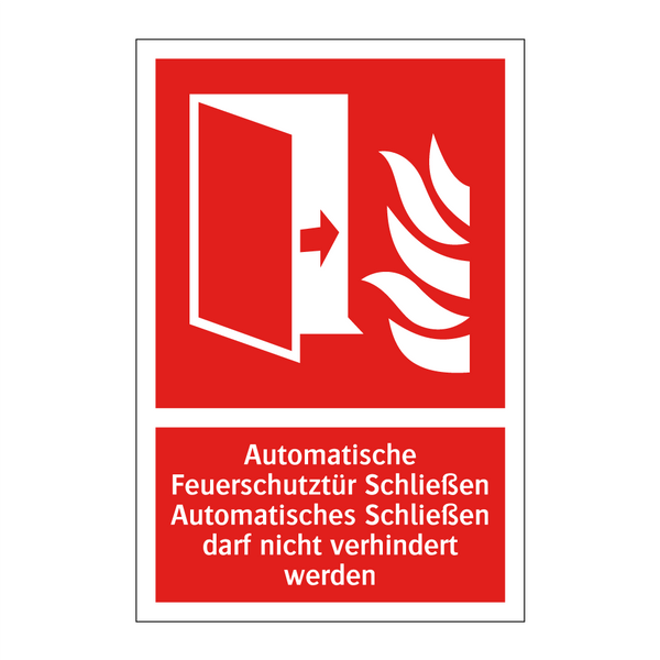 Automatische Feuerschutztür Schließen Automatisches Schließen darf nicht verhindert werden