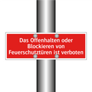 Das Offenhalten oder Blockieren von Feuerschutztüren ist verboten