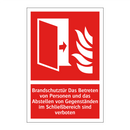 Brandschutztür Das Betreten von Personen und das Abstellen von Gegenständen im Schließbereich sind verboten