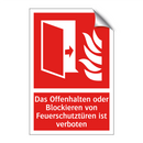 Das Offenhalten oder Blockieren von Feuerschutztüren ist verboten