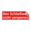 Den Schließweg nicht versperren