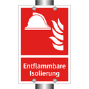 Entflammbare Isolierung