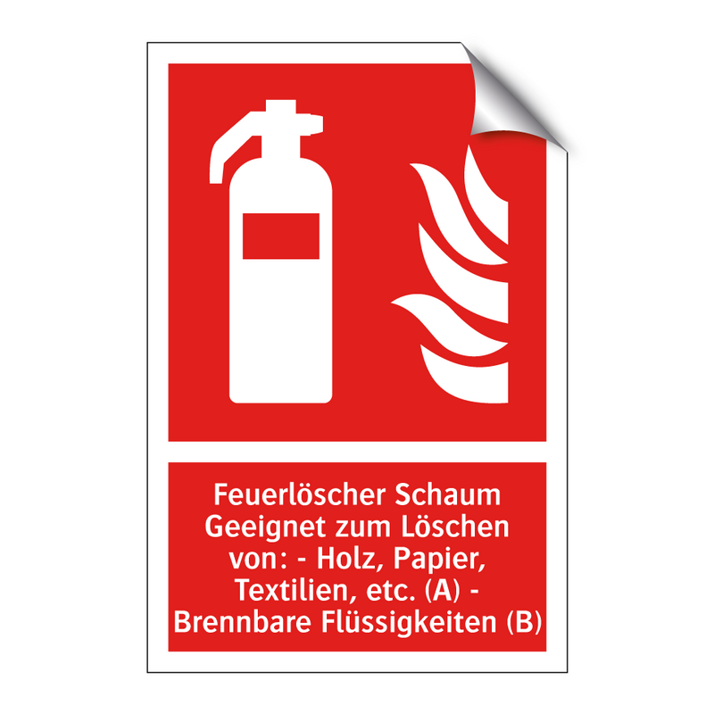 Feuerlöscher Schaum Geeignet zum Löschen von: - Holz, Papier, Textilien, etc. (A) - Brennbare Flüssigkeiten (B)