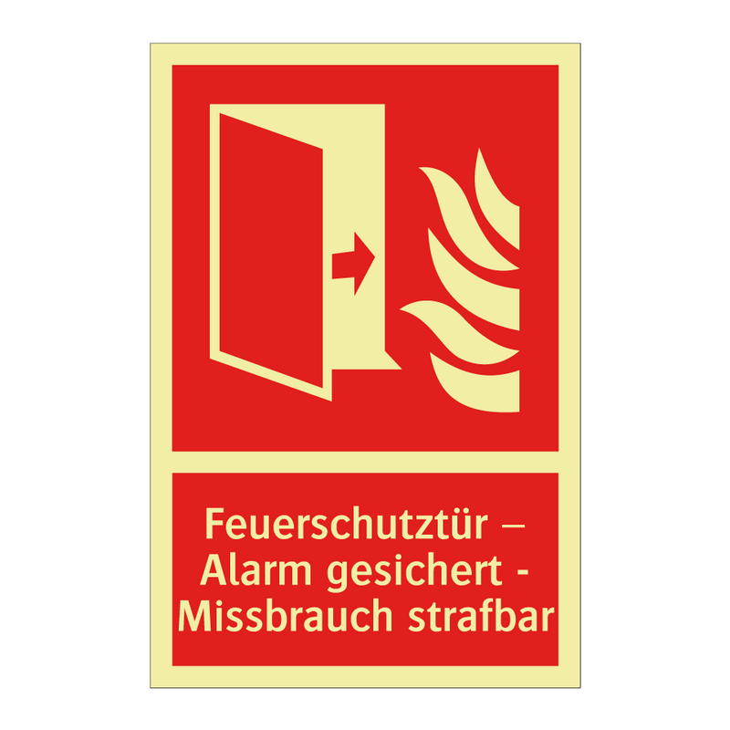 Feuerschutztür – Alarm gesichert - Missbrauch strafbar