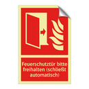 Feuerschutztür bitte freihalten (schließt automatisch)