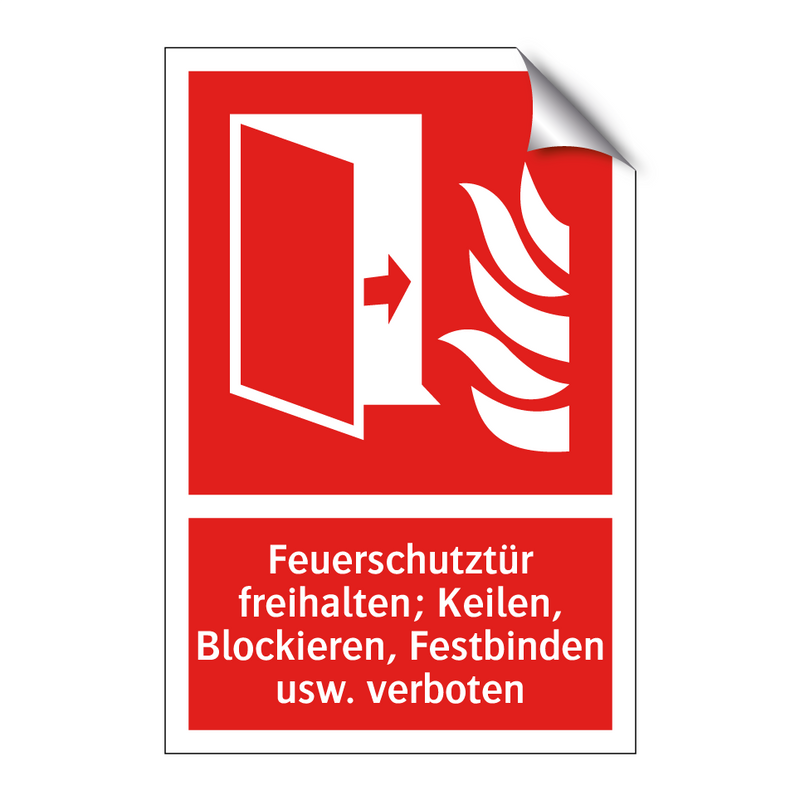 Feuerschutztür freihalten; Keilen, Blockieren, Festbinden usw. verboten