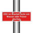 EDV im Branfall nicht mit Wasser oder Pulver löschen