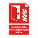 Feuerschutztür stets geschlossen halten