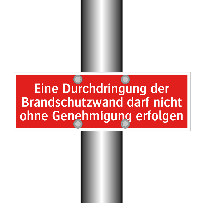 Eine Durchdringung der Brandschutzwand darf nicht ohne Genehmigung erfolgen